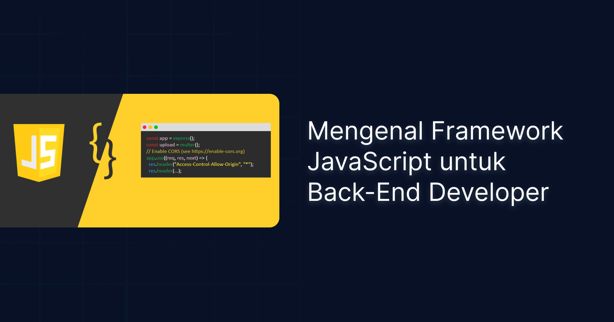 mengenal framework javascript untuk back-end developer