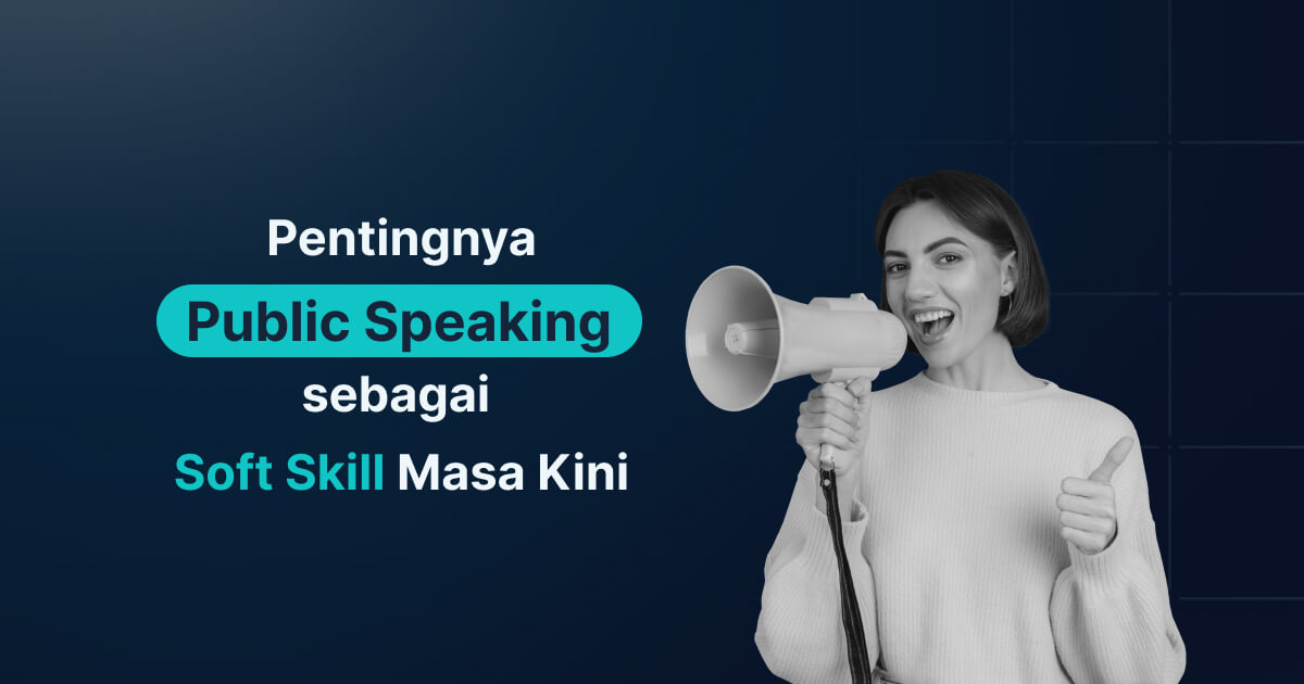 Pentingnya Soft Skill Public Speaking