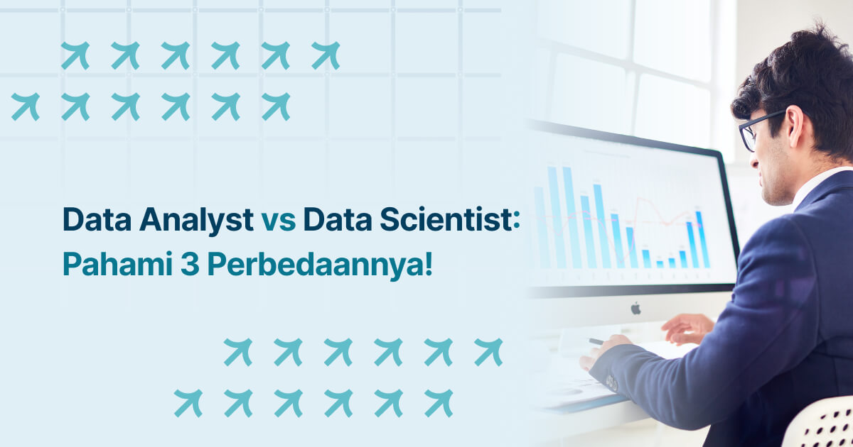 Data Analyst vs Data Scientist_ Pahami 3 Perbedaannya!