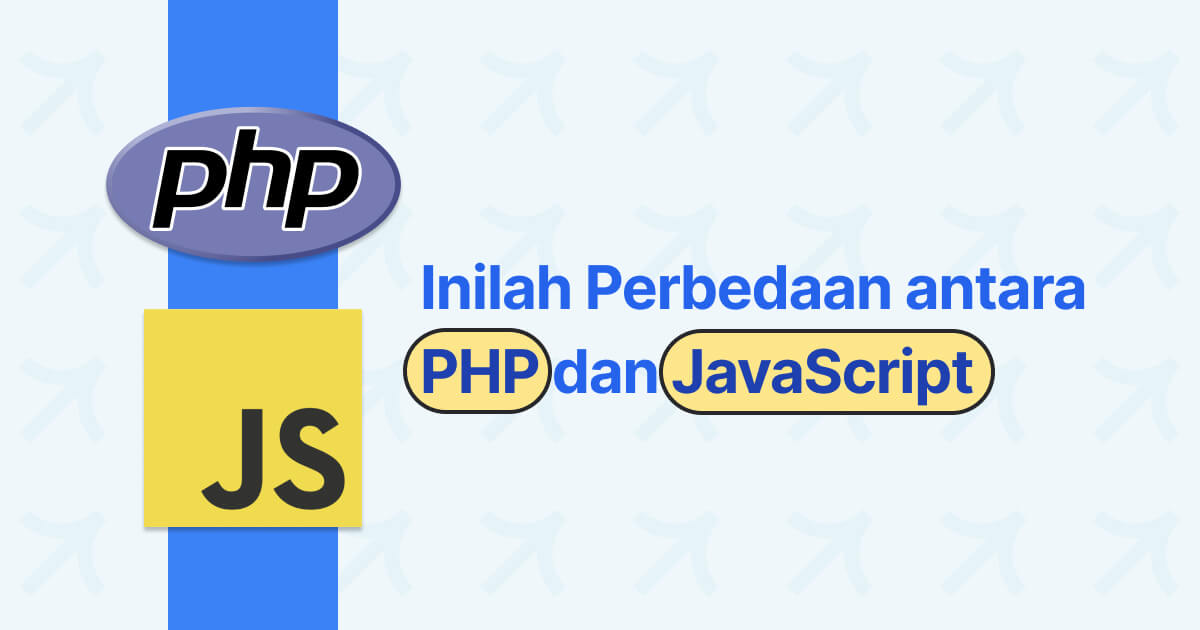 Inilah perbedaan antara PHP dan JavaScript