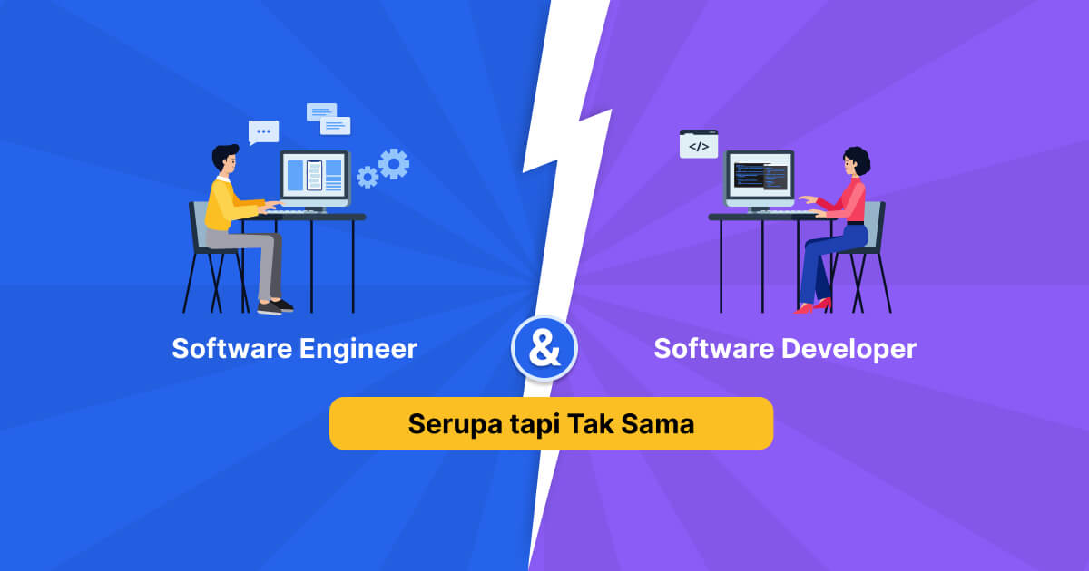 Software Engineer dan Software Developer, Serupa tapi Tak Sama